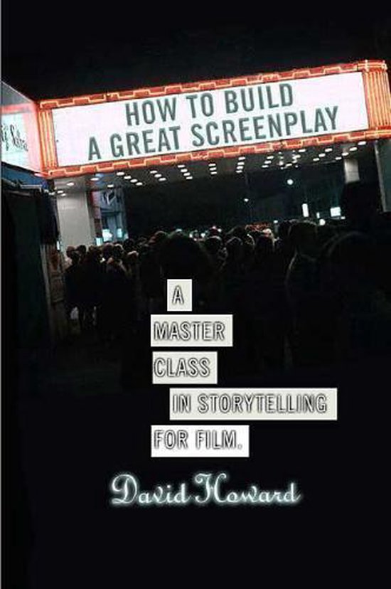 How to Build a Great Screenplay - cover