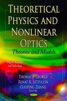 Theoretical Physics & Nonlinear Optics
