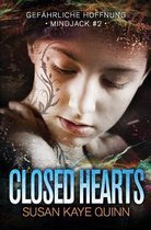 Closed Hearts - Gef hrliche Hoffnung (Mindjack #2)