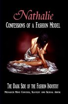 Nathalie: Confessions of a Fashion Model: The Dark Side of the Fashion Industry