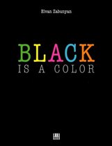Black Is a Color