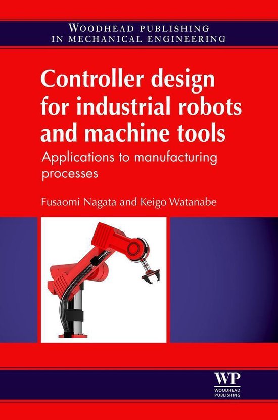 Controller Design for Industrial Robots and Machine Tools - cover