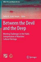 Between the Devil and the Deep