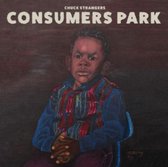 Consumers Park - Strangers Chuck
