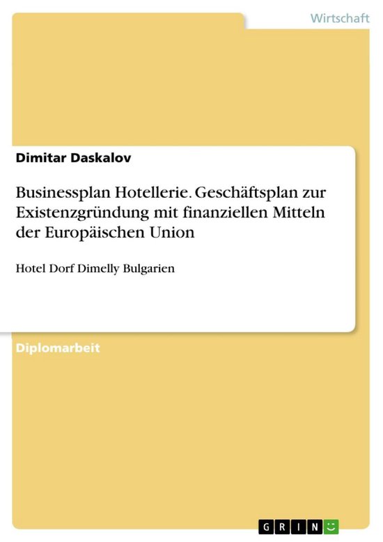 Businessplan Hotellerie. Geschäftsplan zur Existenzgründun ... - cover