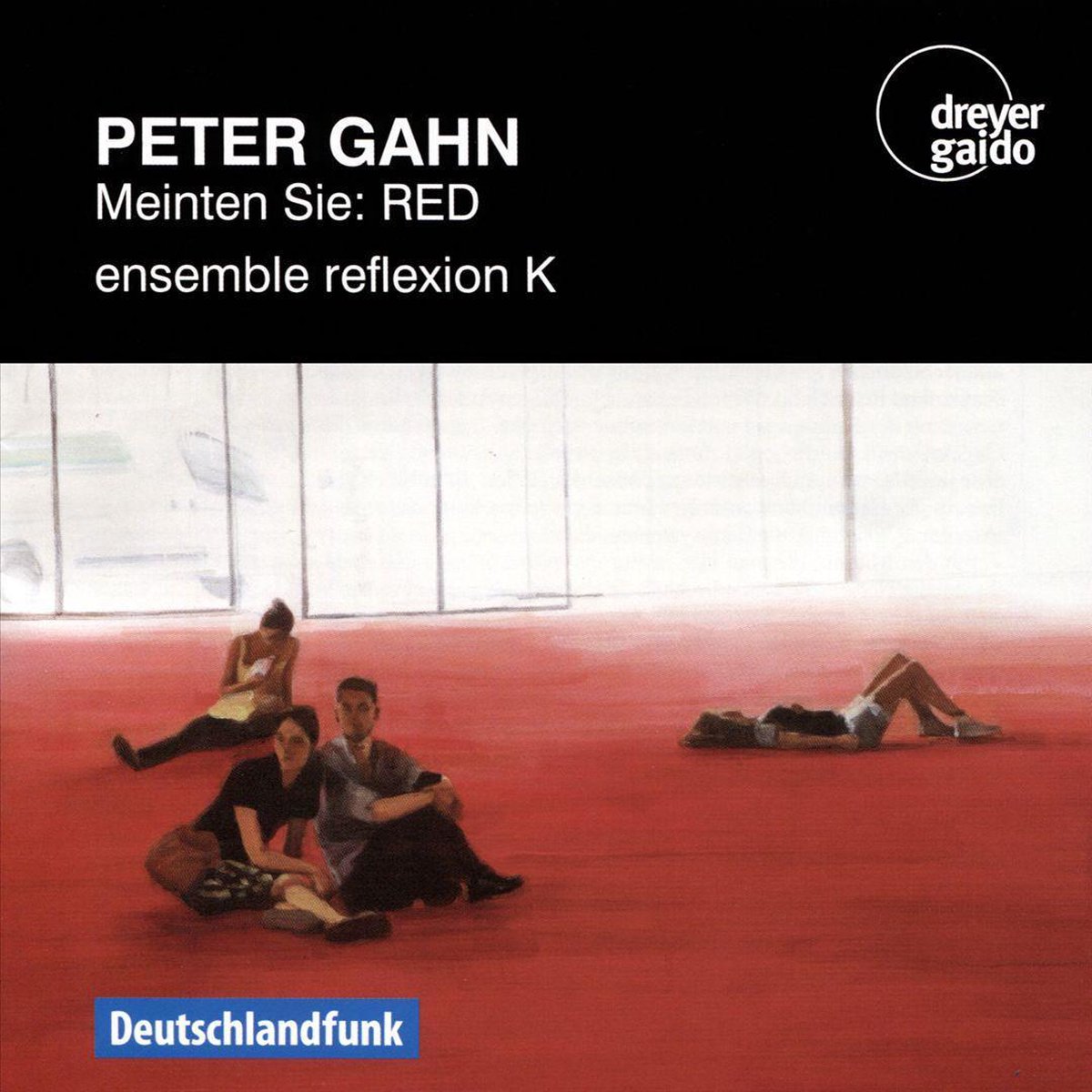 Peter Gahn: Meinten Sie: RED