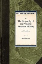 Military History (Applewood)-The Biography of the Principal American Military and Naval Heroes