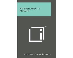 Nineveh and Its Remains