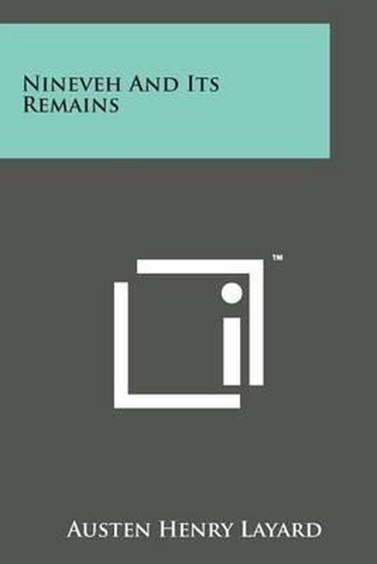 Nineveh and Its Remains