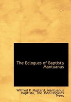 The Eclogues of Baptista Mantuanus