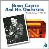 Benny And His Orchestra Carter - The Radio Years 1939-1946