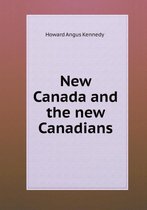 New Canada and the new Canadians