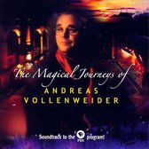 Magical Journeys of Andreas Vollenweider