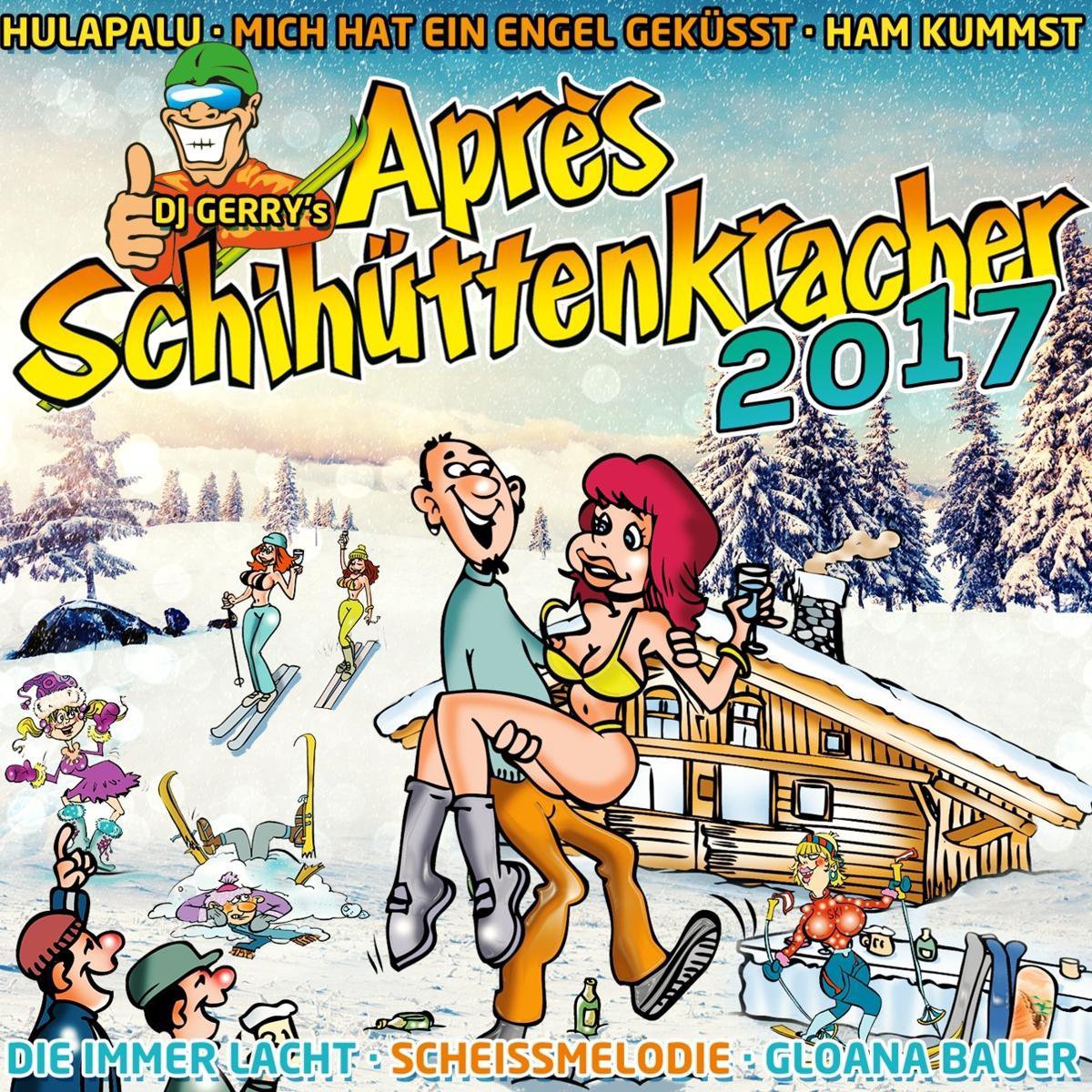 Dj Gerry Pras. Apres Schihuttenkracher 2017