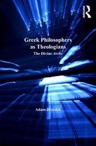 Greek Philosophers as Theologians