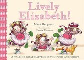 Lively Elizabeth!