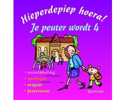 Hieperdepiep Hoera Je Peuter Wordt 4