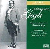 Beniamino Gigli - A Life In Words And Music (4 CD)