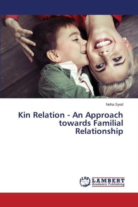 Kin Relation - An Approach towards Familial Relationship - cover