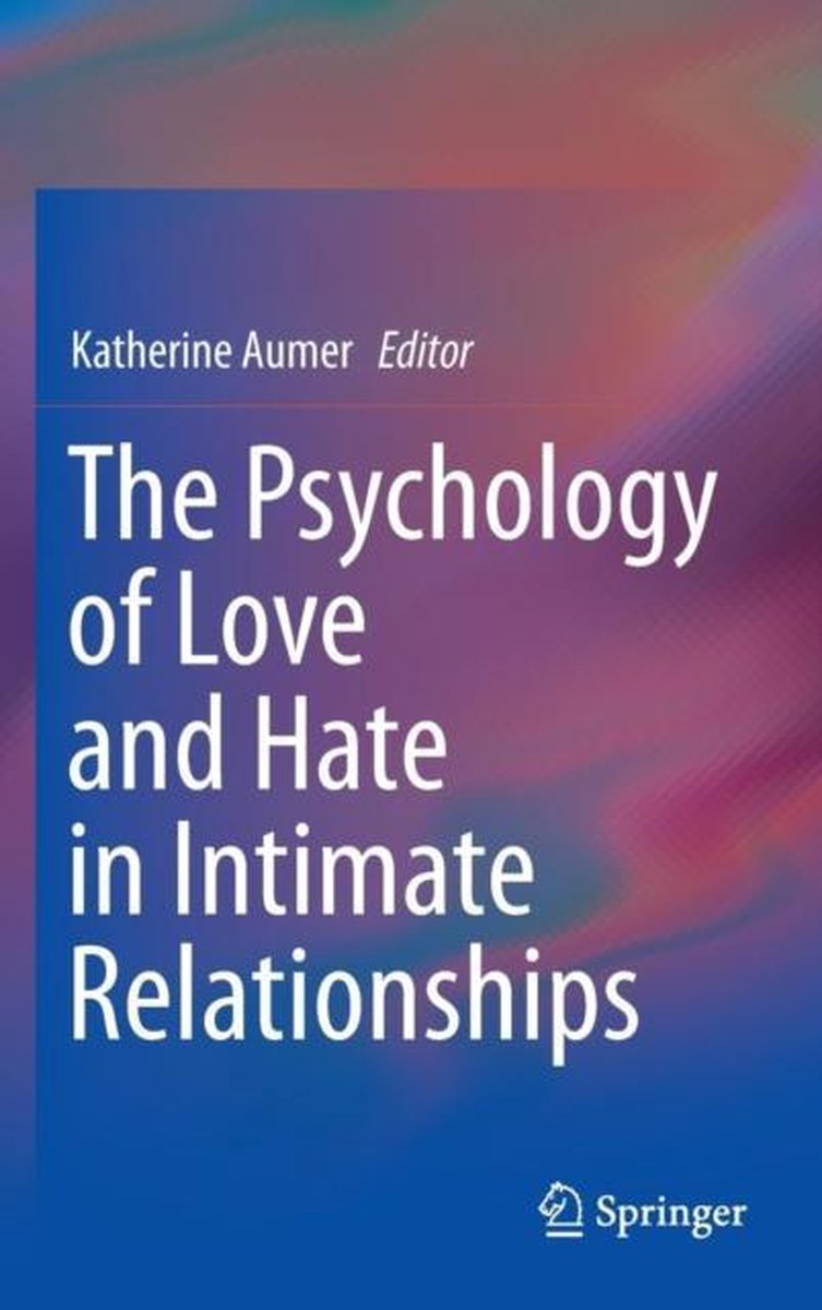 Relationships psychology and of love Love and