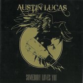 Austin Lucas - Somebody Loves You (LP)