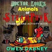 Dr. Zooks Animals of Steampunk Coloring and Activities Book