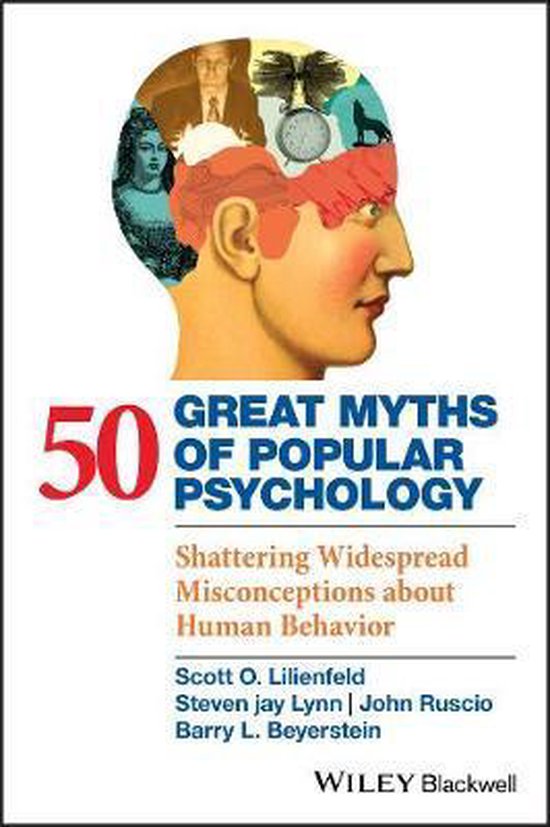 50 Great Myths Of Popular Psychology 9781405131124 Scott O