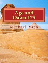 Age and Dawn 175