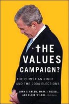 Religion and Politics series-The Values Campaign?