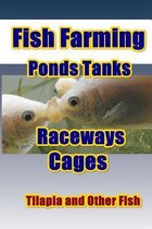 Fish Farming Ponds Tanks Raceways & Cages