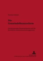 Schriften Zum Steuer-, Rechnungs- Und Finanzwesen- Die Gemeindefinanzreform