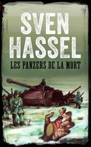 Sven Hassel Série Deuxième Guerre Mondiale - LES PANZERS DE LA MORT