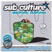 Sub Culture: Electronic Clubtunes, Vol. 2