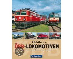 ÖBB-Lokomotiven Bildatlas GeraMond Bildatlas der ÖBB-Lokomotiven, Markus Inderst
