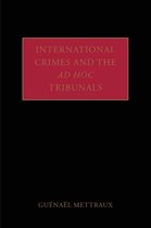 International Crimes And The Ad Hoc Tribunals