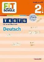 Fit für die Schule: Tests mit Lernzielkontrolle. Deutsch 2. Klasse