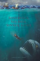 Sovereign, Soldier, Sinner, Saint
