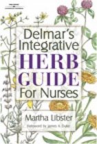Delmar's Integrative Herb Guide For Nurses