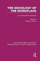The Sociology of the Workplace