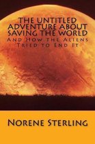 The Untitled Adventure About Saving the World