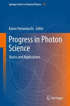 Springer Series in Chemical Physics 115 - Progress in Photon Science