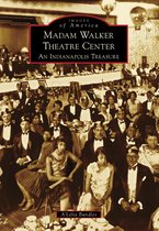 Images of America - Madam Walker Theatre Center
