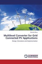 Multilevel Converter for Grid Connected PV Applications