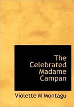 The Celebrated Madame Campan