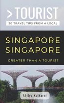 Greater Than a Tourist Asia- Greater Than a Tourist- Singapore Singapore