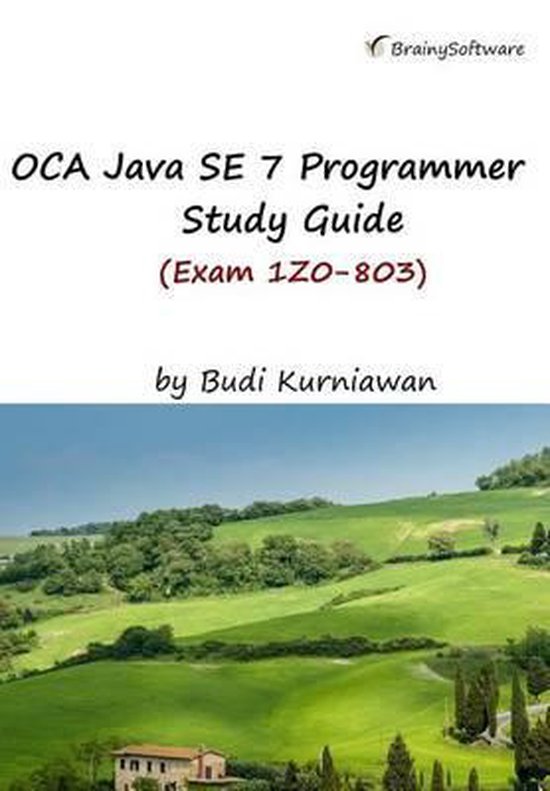 OCA Java SE 7 Programmer Study Guide (Exam 1Z0-803) - cover