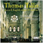 Thomas Tallis: Latin & English Motets & Anthems