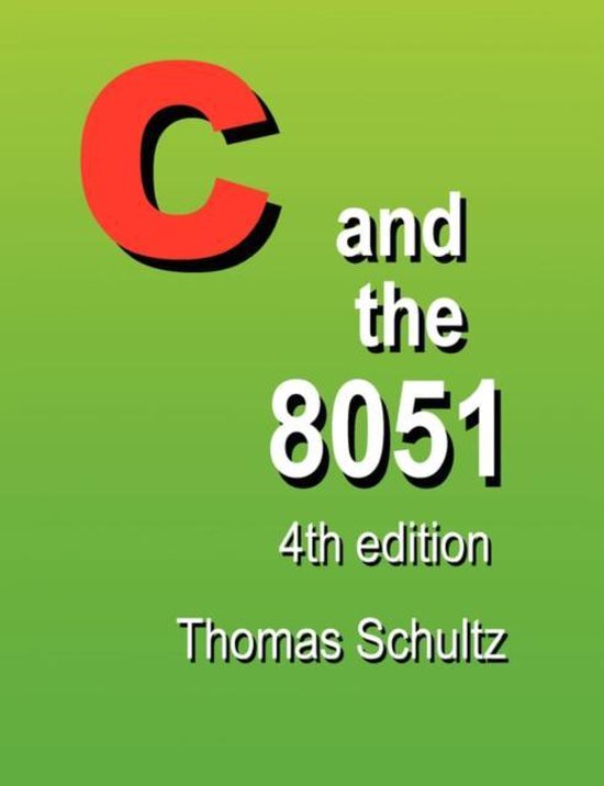 C And The 8051 (4Th Edition) - cover