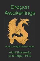 Dragon Awakenings: Book 2