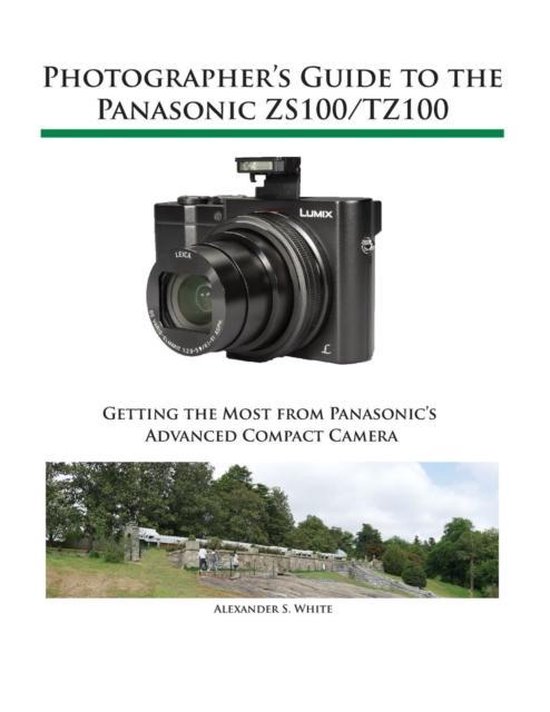 Photographer's Guide to the Panasonic ZS100/TZ100 - cover